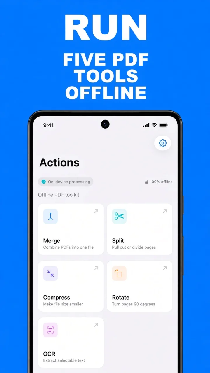 ViaPDF Actions screen listing Merge, Split, Compress, Rotate, and OCR, with on-device processing and 100% offline