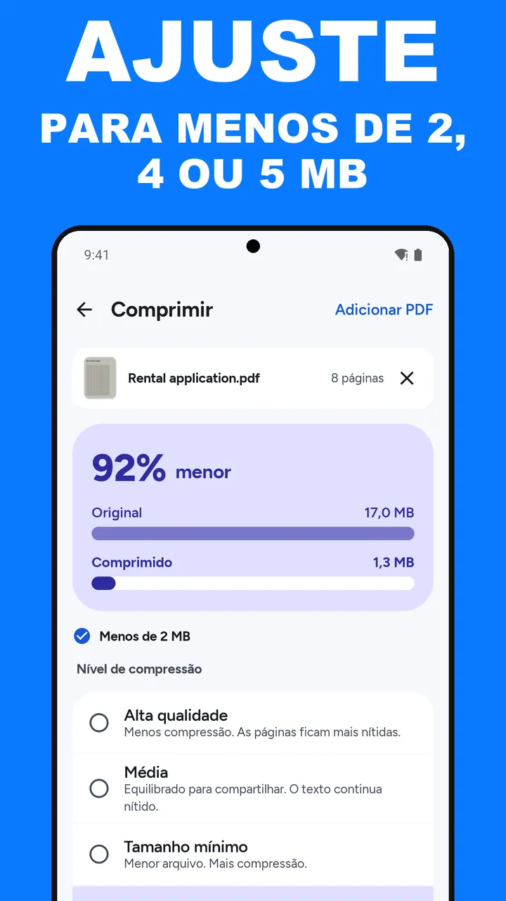 ViaPDF Comprimir com Ajustar a um tamanho: Rental application.pdf vai de 17,0 MB para 1,3 MB, 92% menor, com um sinal de visto e Menos de 2 MB